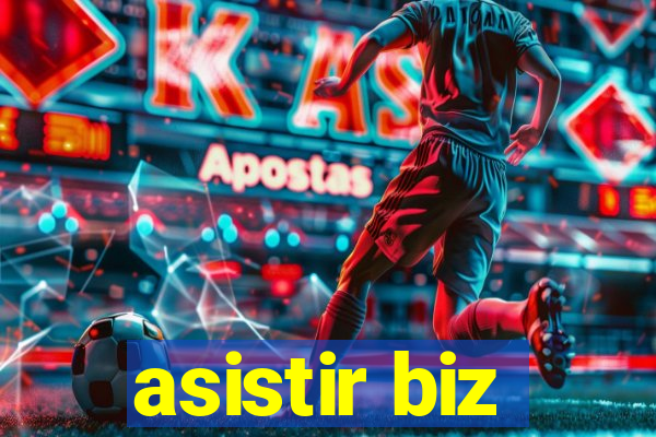 asistir biz